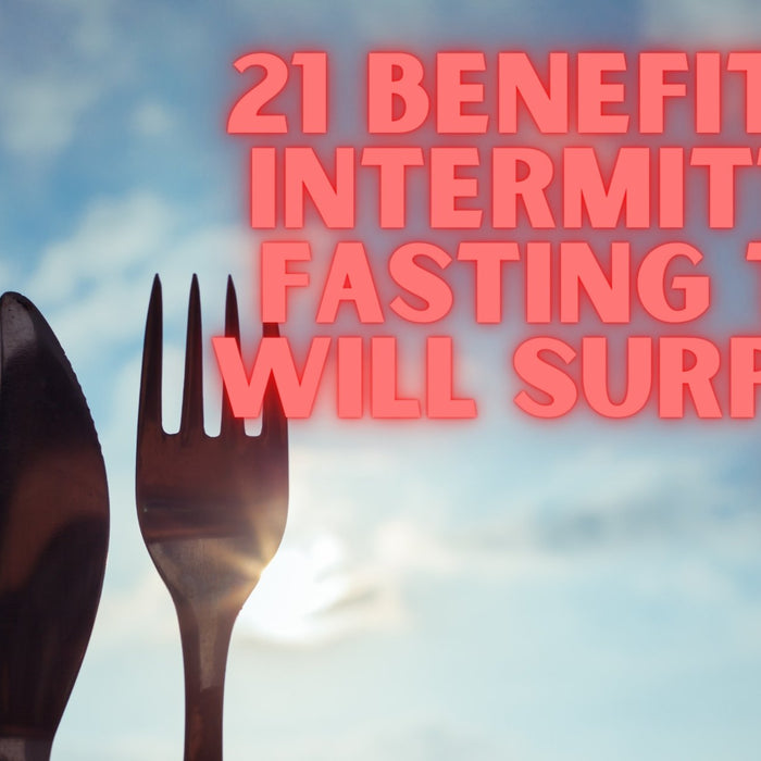 21 Benefits Of Intermittent Fasting That Will Surprise You! - Roshni Sanghvi