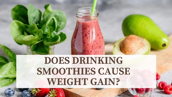 Does drinking smoothies cause weight gain? | Roshni Sanghvi