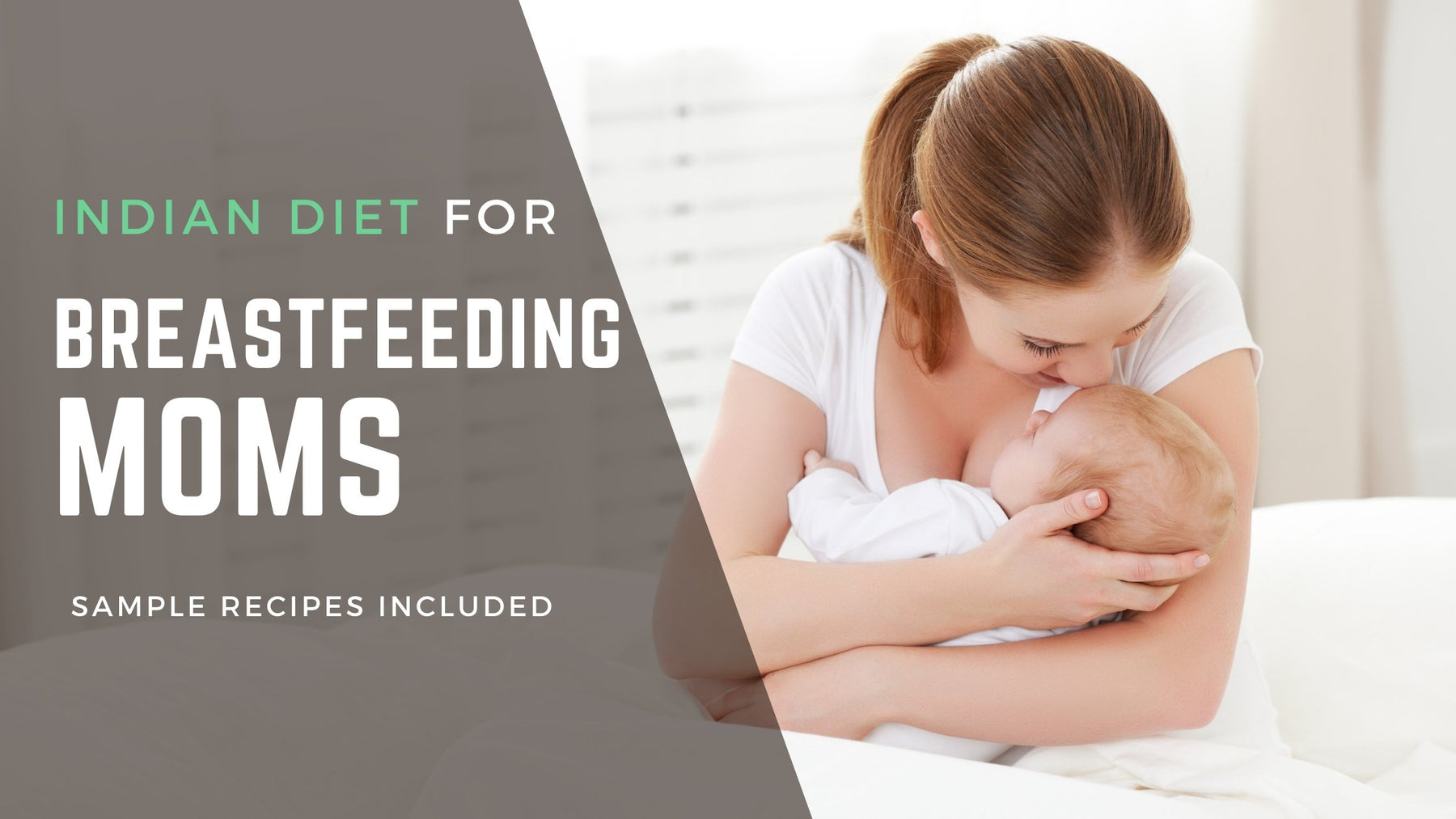 Indian Diet Plan for Breastfeeding Mothers - Roshni Sanghvi