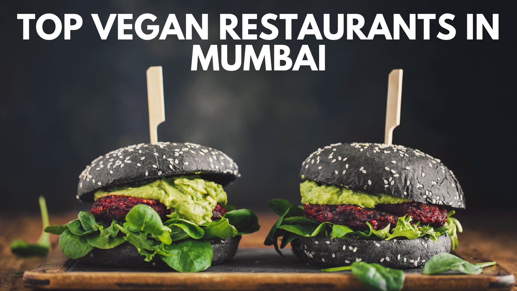 Top 15 Vegan Restaurants In Mumbai | Roshni Sanghvi