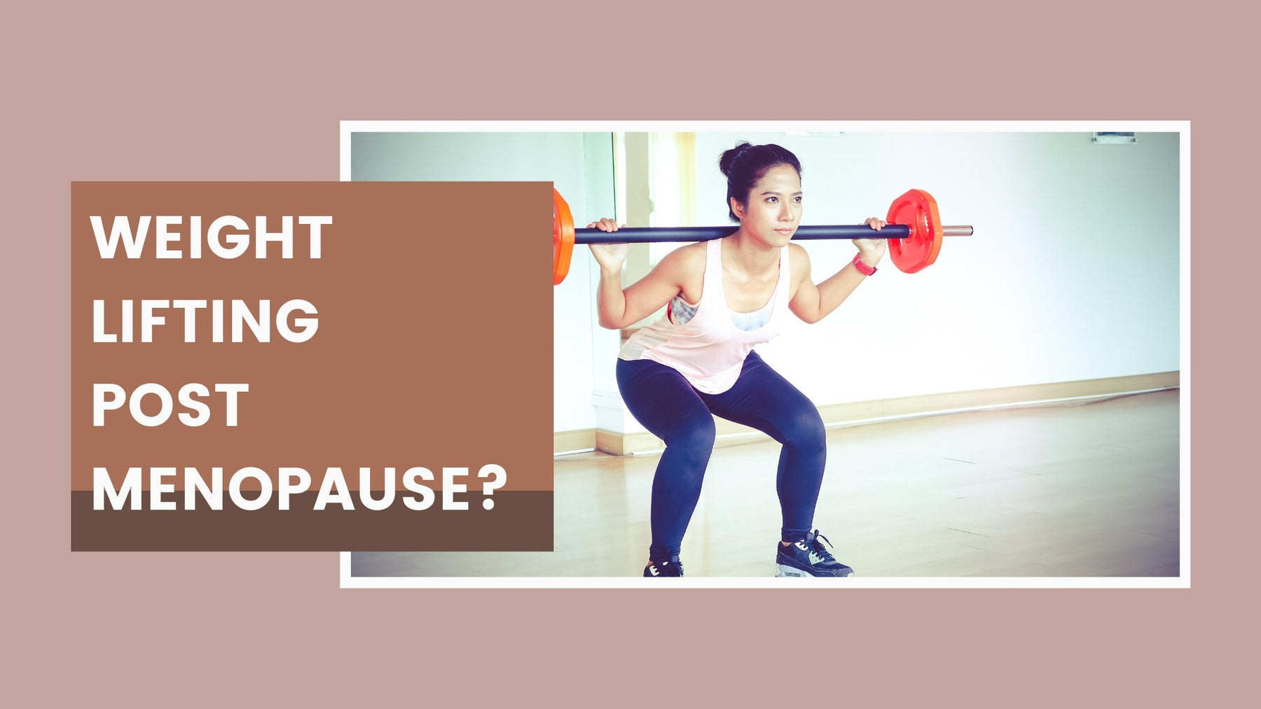 Weight lifting post-menopause? | Roshni Sanghvi