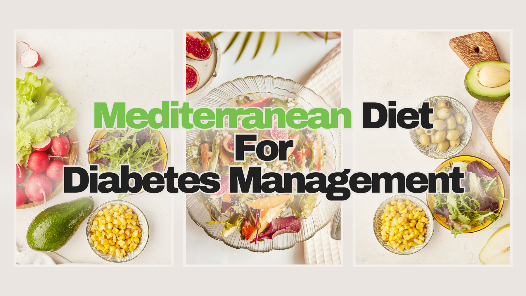 Diabetes Reversal with a Mediterranean Diet- Do's and Don'ts