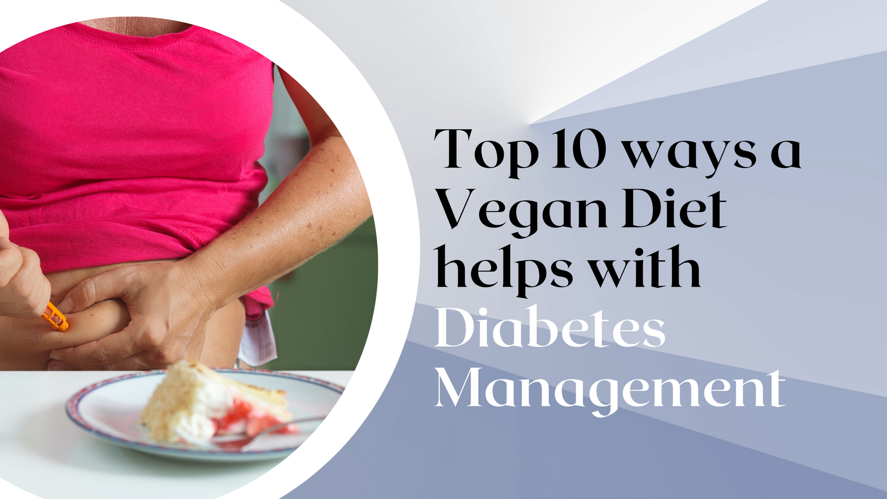 Does Vegan Diet Helps With Diabetes?