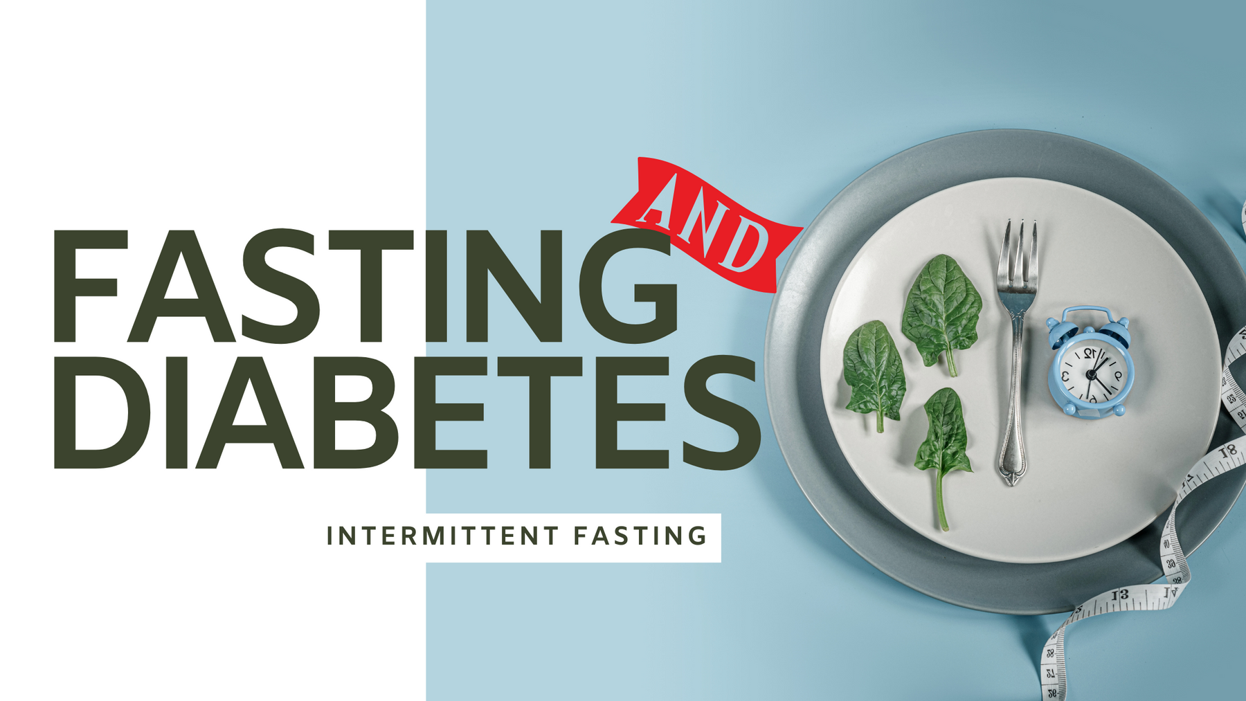 Does Intermittent Fasting help with Diabetes Management?
