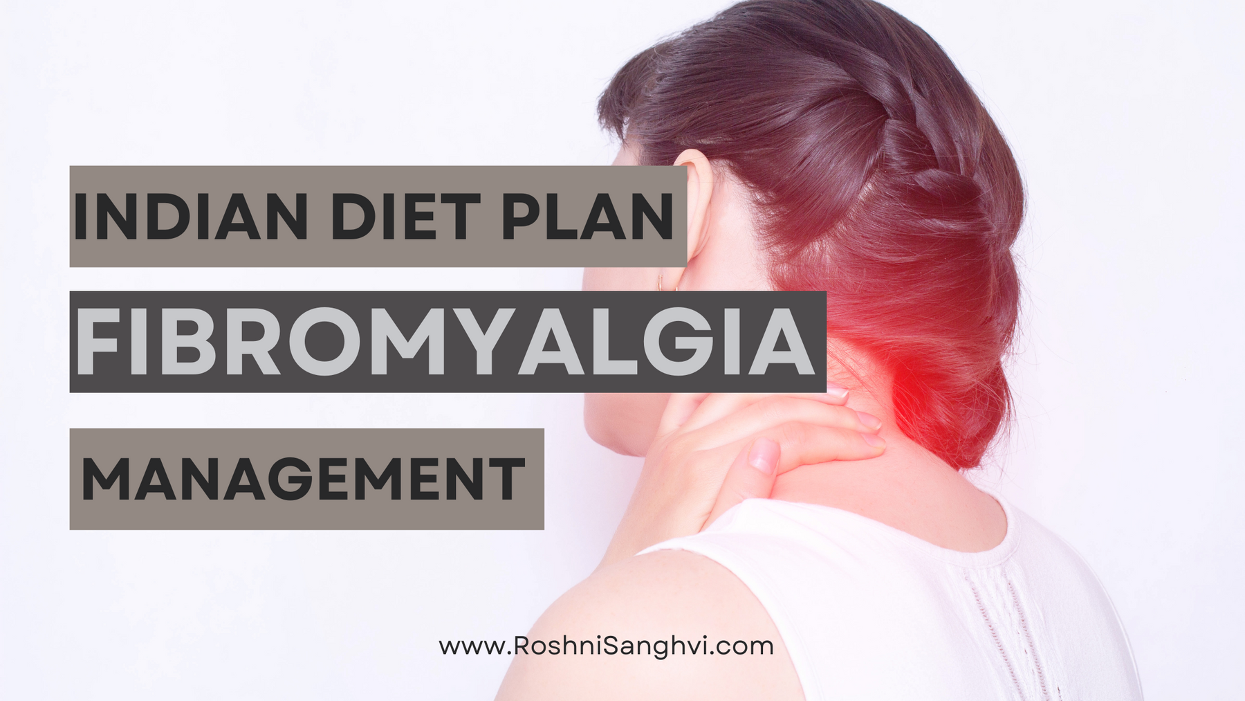Indian Diet Plan For Fibromyalgia Management