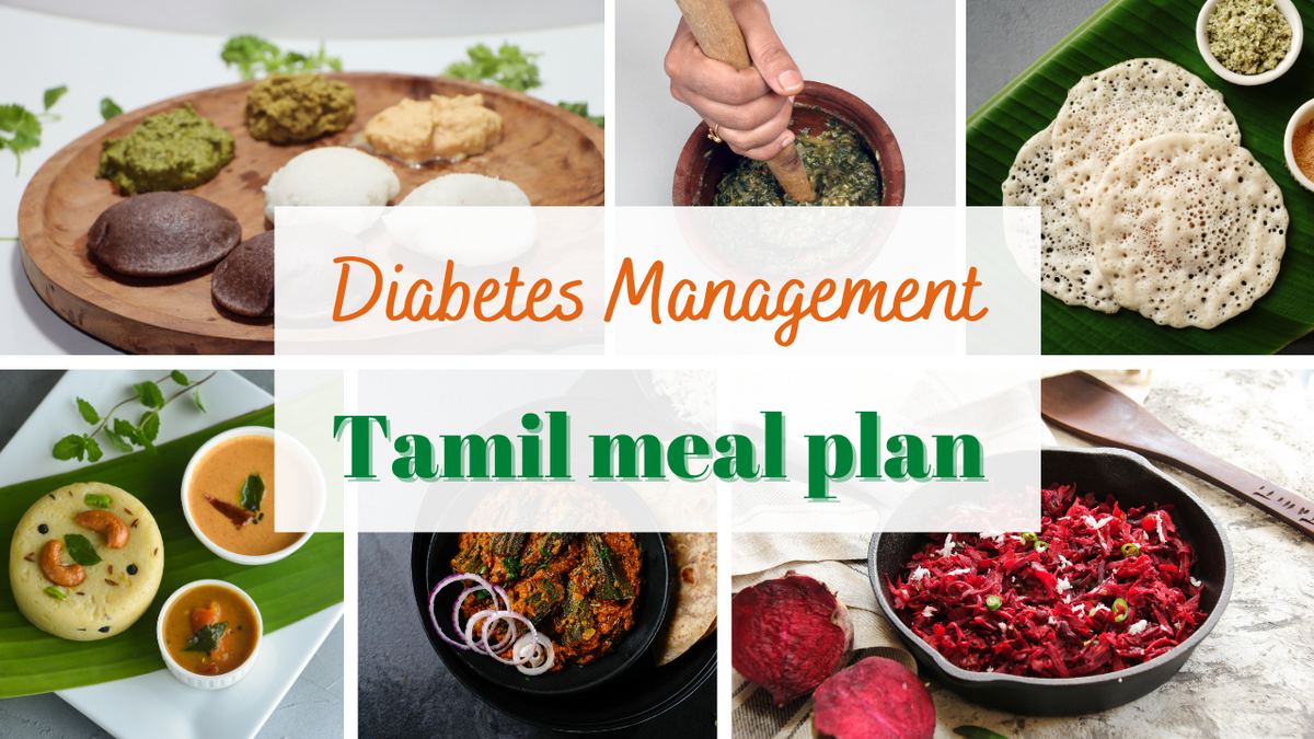 Tamil Diet For Diabetes Management — Roshni Sanghvi