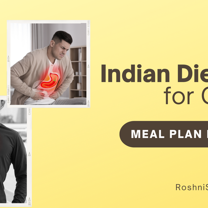 Indian Diet Plan for GERD Management