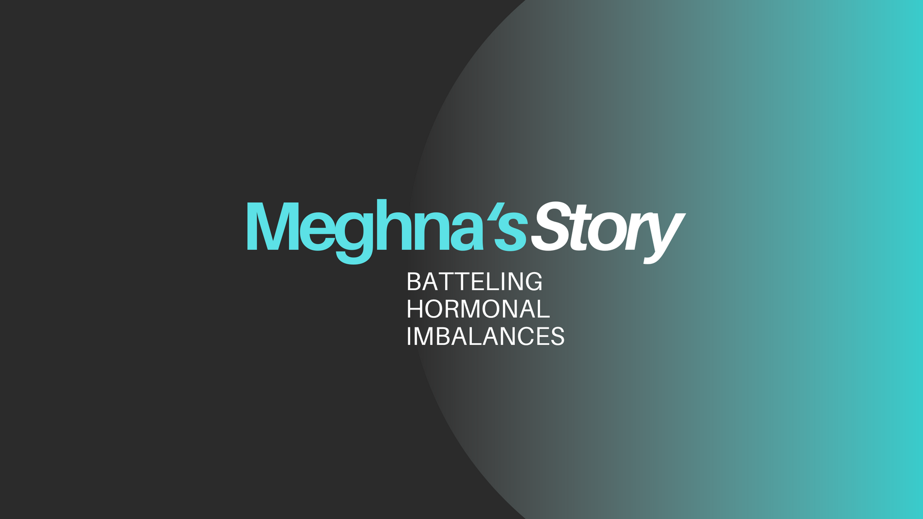 How Do You Reverse Hormonal Imbalances: Meghna's Story.