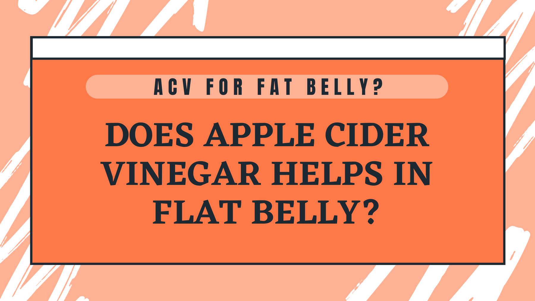 ACV for a Flat Belly? Does Apple Cider Vinegar helps in Flat Belly? | Roshni Sanghvi