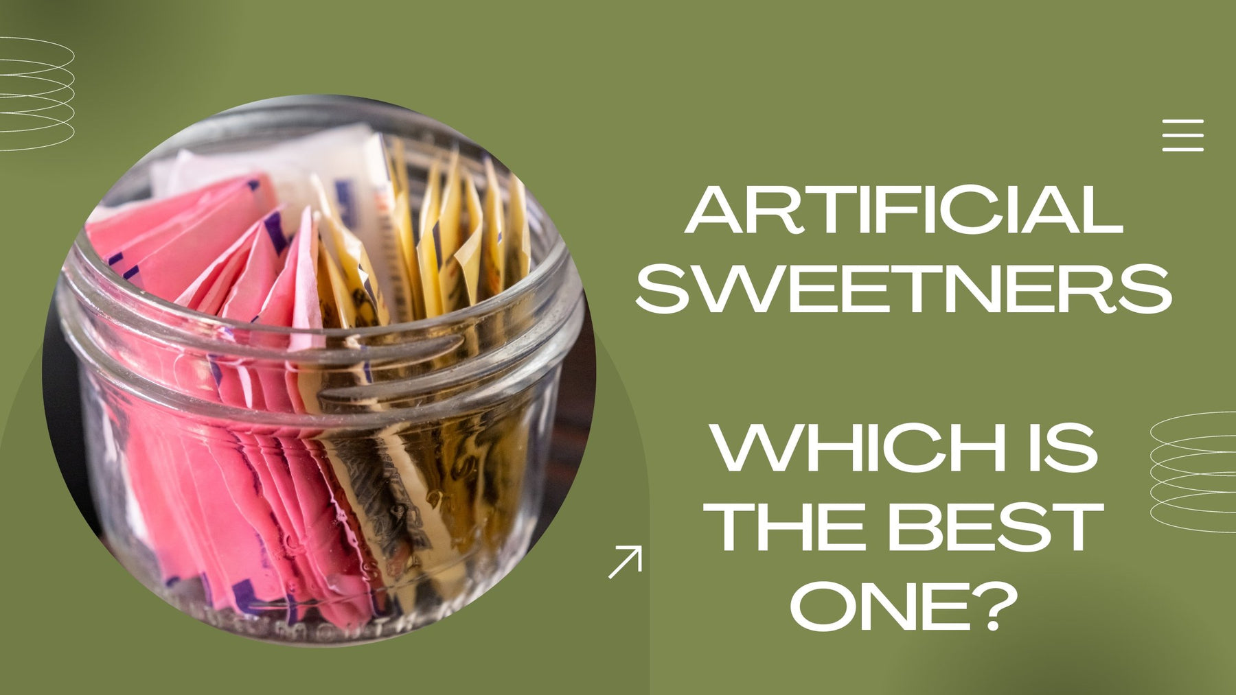 Artificial sweetners- Which is the best one? | Roshni Sanghvi