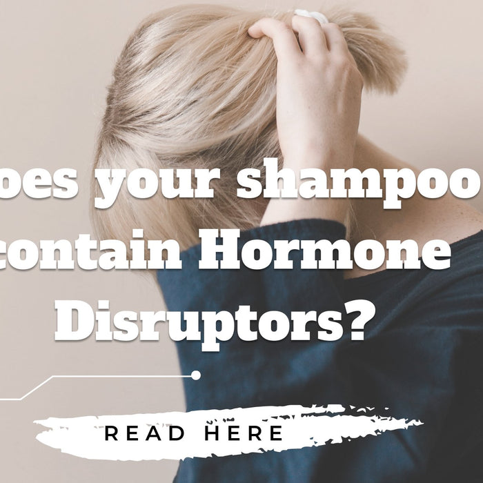 Does your shampoo contain hormone disruptors? | Roshni Sanghvi