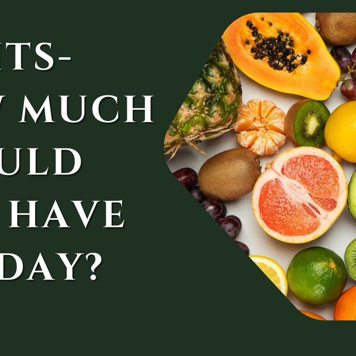 Fruits- How much should you have per day? - Roshni Sanghvi