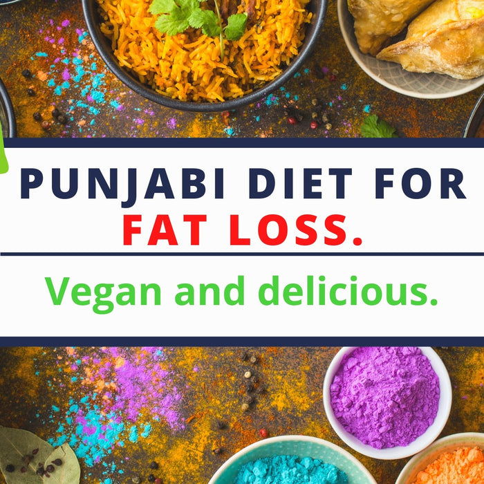 Healthy Punjabi Diet Plan For Weight Loss! - Roshni Sanghvi