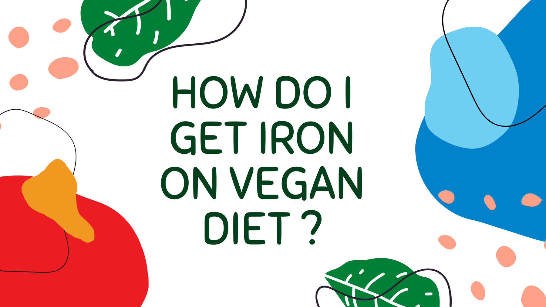 How Do I Get Iron On Vegan Diet? | Roshni Sanghvi