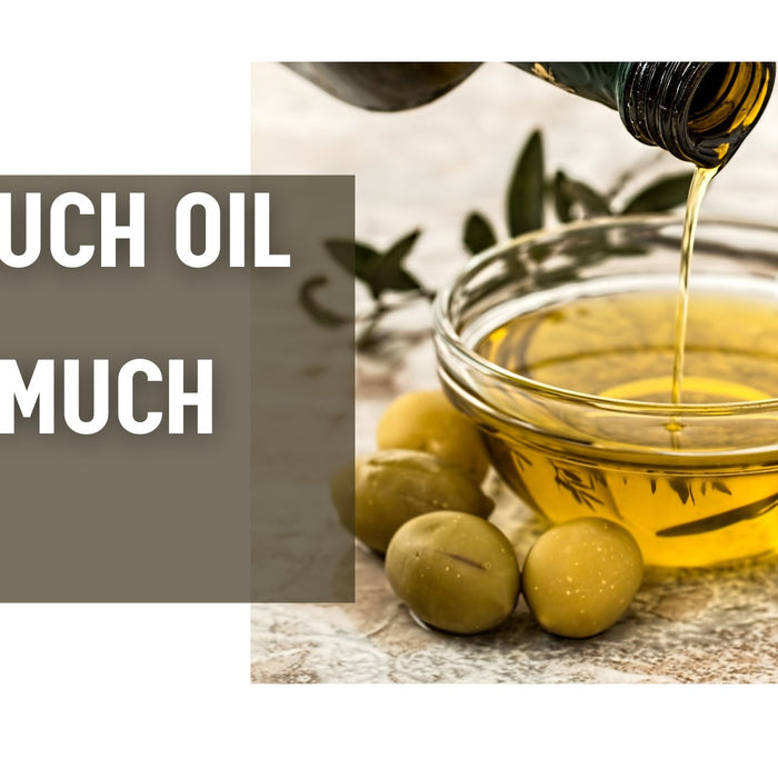 How much OIL is too much oil? | Roshni Sanghvi