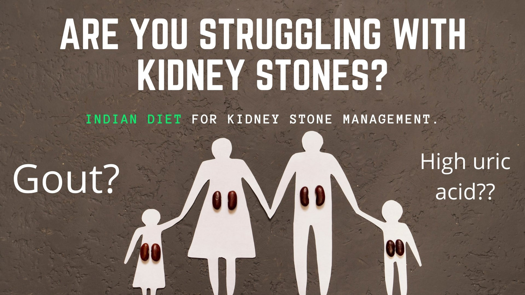 Indian Diet for Kidney Stone Patients | Roshni Sanghvi