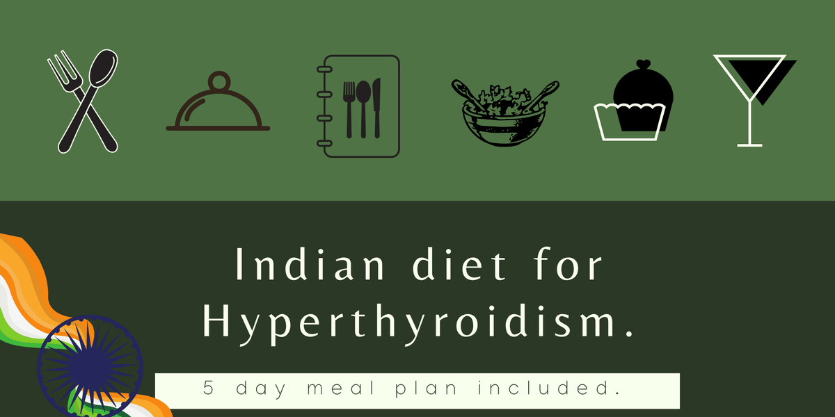 Indian Diet Plan For Hyperthyroidism + Weight Gain Tips — Roshni Sanghvi