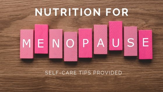 Nutrition for menopause. | Roshni Sanghvi