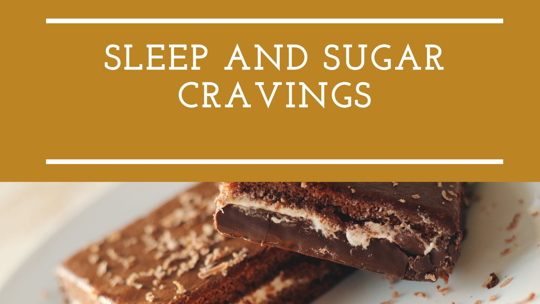 Sleep and sugar cravings. | Roshni Sanghvi