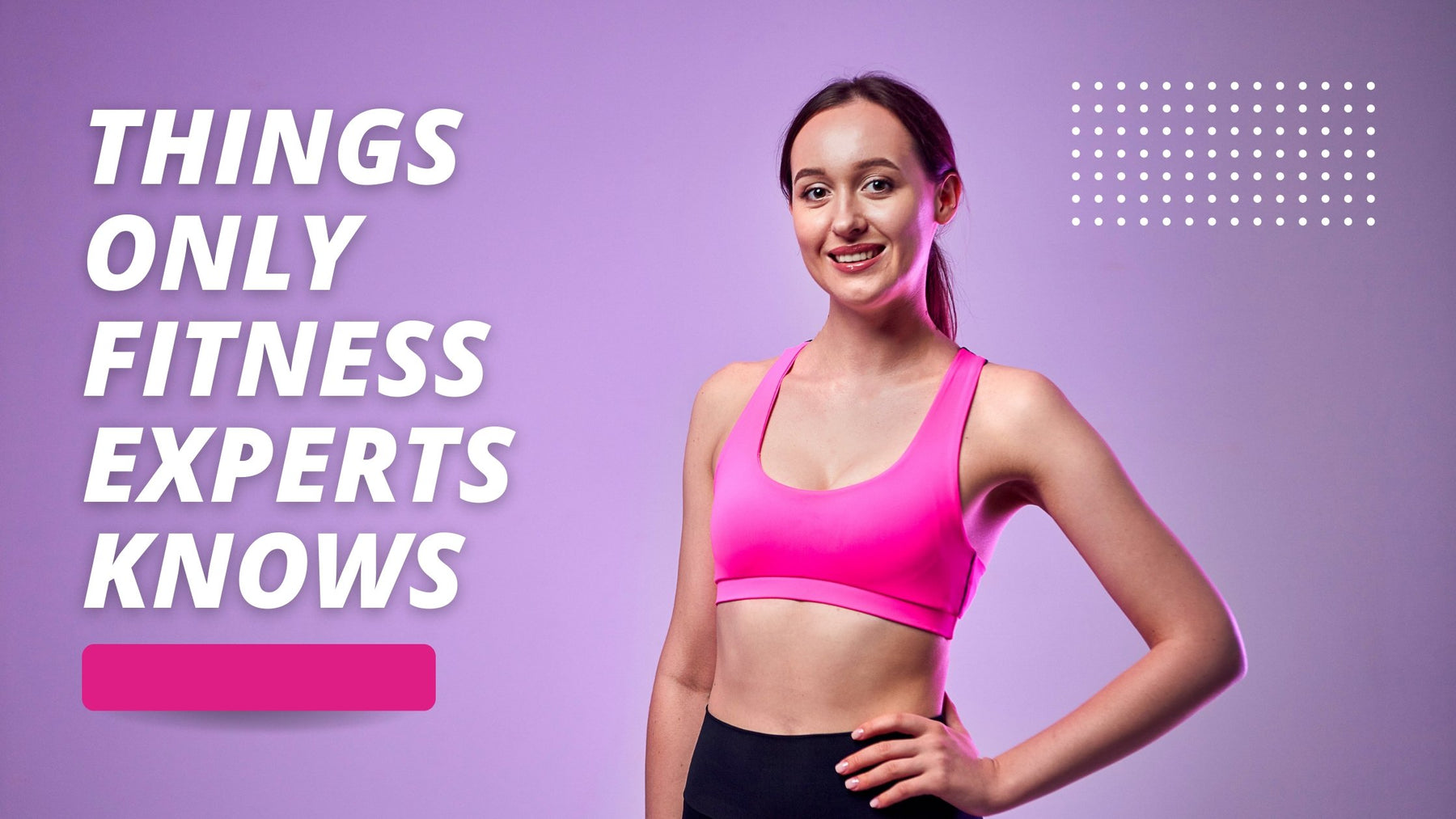 Things Only Fitness Experts Knows | Roshni Sanghvi