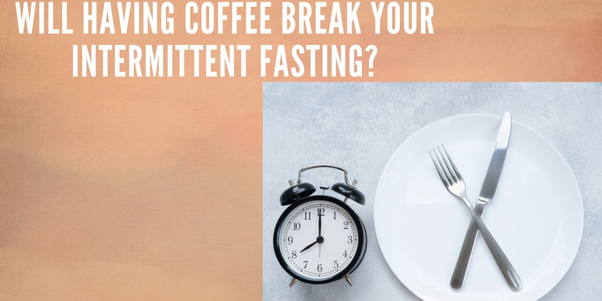Will Having Coffee Break Your Intermittent Fasting? — Roshni Sanghvi