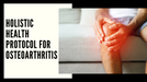 Osteoarthritis Treatment In Bangalore